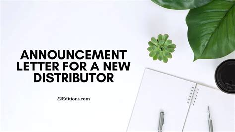 Announcement Letter For A New Distributor Sample Get FREE Letter