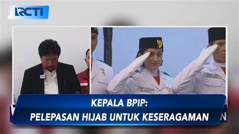 Kepala Bpip Yudian Wahyudi Sebut Lepas Hijab Paskibraka Demi