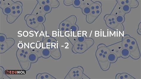 Sosyal Bilgiler Bilimin Nc Eduhol Etkinlik Ndir Oyun Oyna