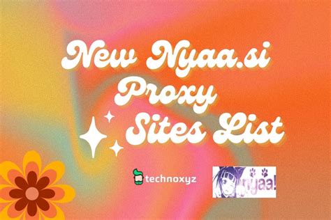 55 Nyaa Si Proxy November 2024 Mirror Sites To Unblock Nyaa