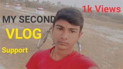 My Second Vlog Please Viral This Video Second Vlog With Me Myfirstvlog