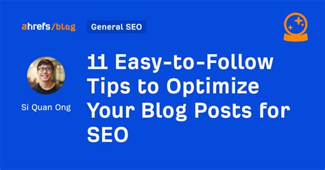 11 Easy To Follow Tips To Optimize Your Blog Posts For SEO