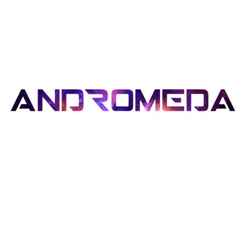 Stream Andromeda Music Music Listen To Songs Albums Playlists For