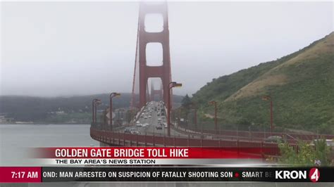 Video Golden Gate Bridge Tolls On The Rise