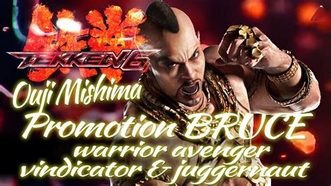 Tekken Bruce Promotion Matches Warrior Avenger Vindicator