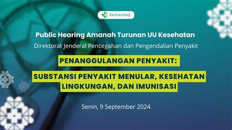 Public Hearing Rpmk Penanggulangan Penyakit Substansi Penyakit