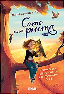 I Miei Magici Mondi Review Party Recensione Come Una Piuma Di Dayna