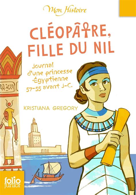 Cléopâtre fille du Nil Journal d une princesse é Buy Online at Best