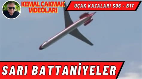 UÇAK KAZALARI 6 SEZON 17 BÖLÜM I SARI BATTANİYELER I Türkçe Dublaj