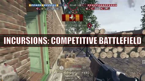 Competitive Battlefield 1 Incursions Full Round 66 13 YouTube