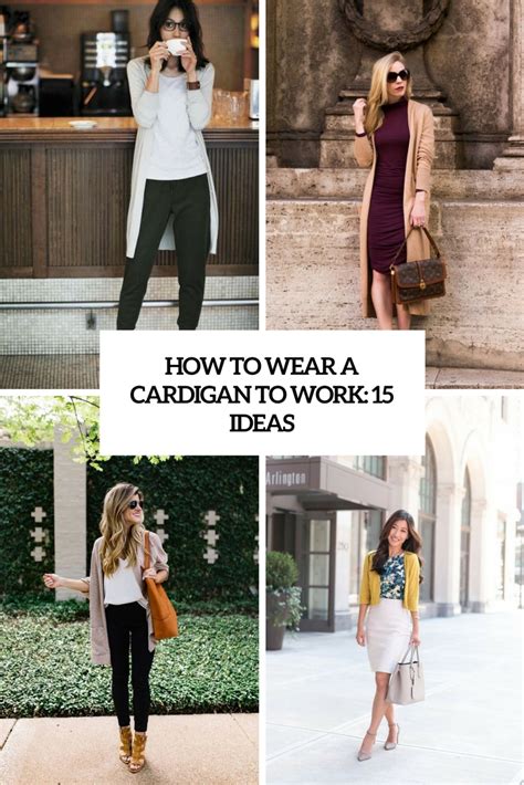 How To Wear A Cardigan To Work 15 Ideas Styleoholic