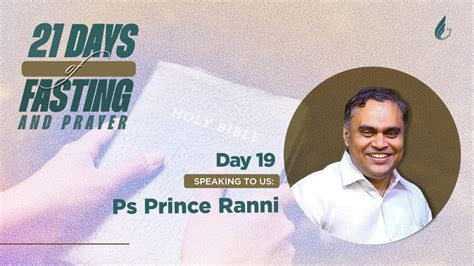 Day 19 Ps Prince Ranni 21 Days Fasting Prayer Exodus Church