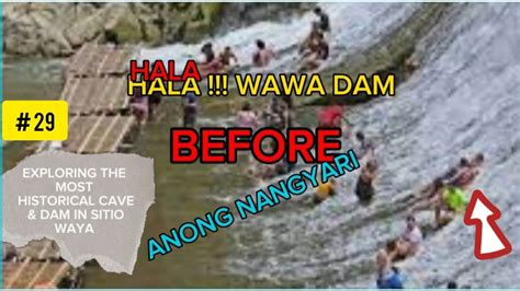 EXPLORING WAWA DAM IN SITIO WAWA BRGY SAN RAFAEL MONTALBAN RIZAL YouTube