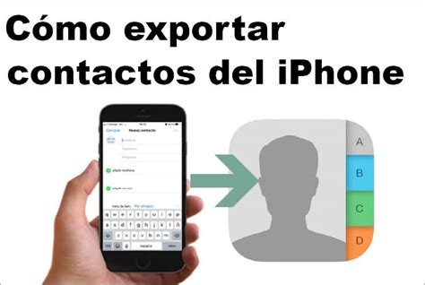 Formas Exportar Contactos Iphone A Pc Gmail Excel