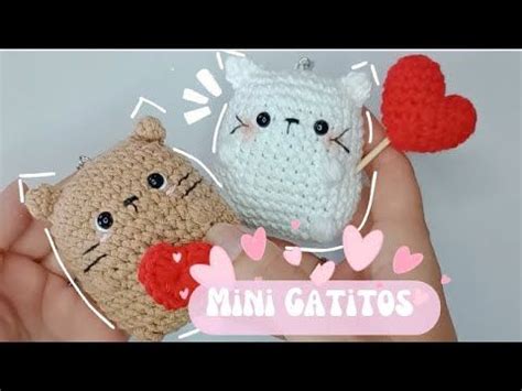 Gatito Mini A Crochet Paso A Paso Amigurumi San Valent N In