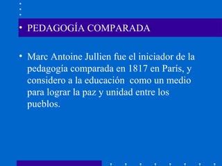 Pedagogía comparada PPT