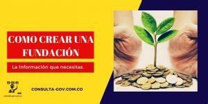 Cómo crear una fundación Consulta gov