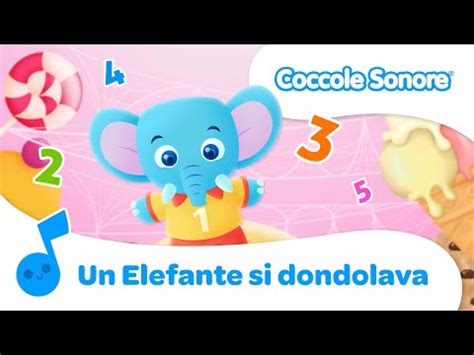 Un Elefante Si Dondolava Canzoni Per Bambini Di Coccole Sonore Youtube