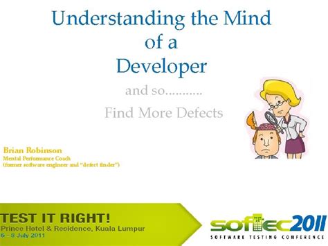 Understanding The Mind Of A Developer And So