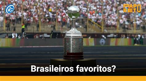 Brasileiros favoritos na Libertadores Vídeo Dailymotion