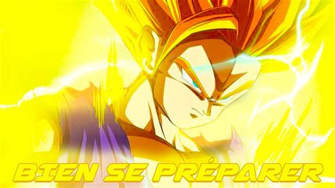 COMMENT BIEN SE PREPARER POUR GOHAN SSJ2 ULTRA YouTube