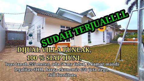 DIJUAL VILLA PUNCAK SIAP HUNI VILLA TINGGAL MASUK LOKASI STRATEGISS