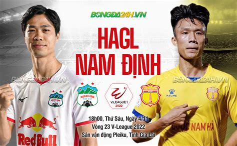 Nhận định HAGL vs Nam Định vòng 23 V League 2022