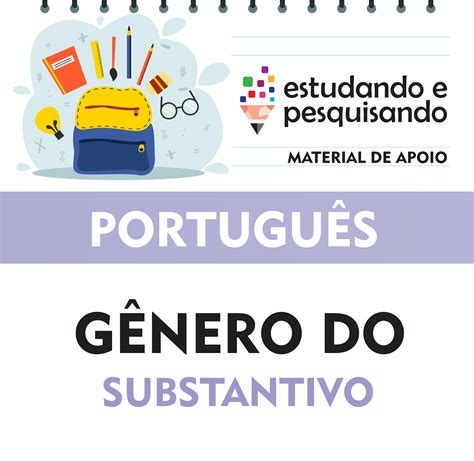 Estudando E Pesquisando GÊnero Do Substantivo PortuguÊs 4º E 5º Ano