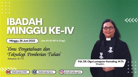 Ibadah Minggu Juni Gereja Gmim Yesus Memberkati Citraland