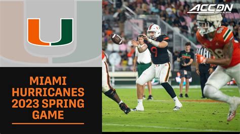 Miami Hurricanes Spring Football Game Youtube