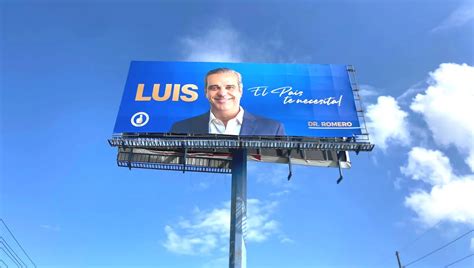 Reelección de Luis Abinader es promovida con grandes vallas Acento