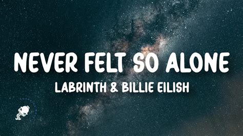 Labrinth Billie Eilish Never Felt So Alone Lyrics YouTube