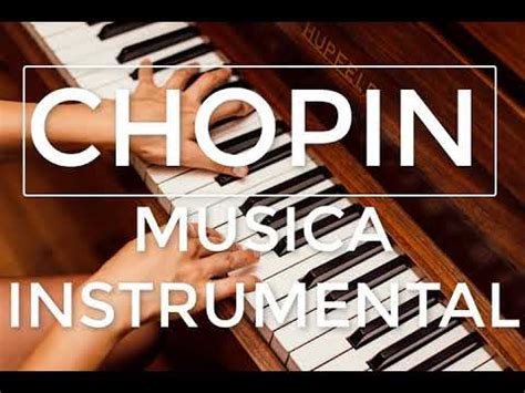 Chopin Música Clásica de Piano Relajante para Estudiar y Concentrarse