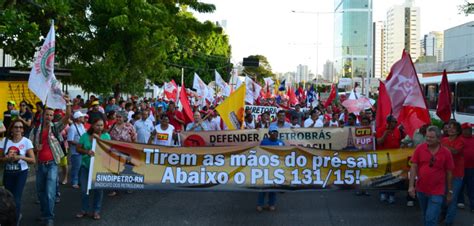 Potiguares Saem S Ruas Em Defesa Da Democracia Sindipetro Rn