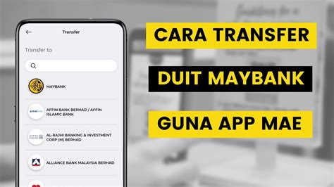 Cara Pindah Duit Dari Akaun Maybank Atau Mae Ke Bank Lain Guna App Mae