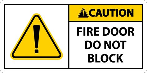 Caution Fire Door Do Not Block Sign On White Background 19642826 Vector ...