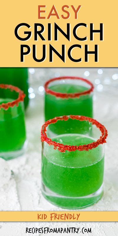 The Grinch Punch Easy Holiday Recipes Punch Recipes For Kids Grinch