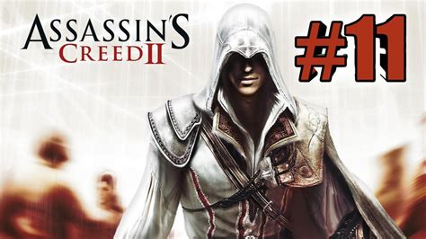 Прохождение Assassin's Сreed 2!!!!!! Ассасин крид 2. - YouTube