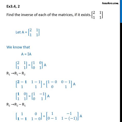 Ex 3 4 2 Find Inverse Of [2 1 1 1] Chapter 3 Matrices