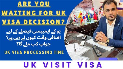 Uk Decision Time Uk Visa Uk Processing Time Uk Visa Chances Uk Visit