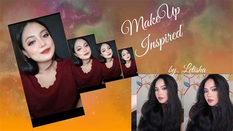 Makeup Inspired By Letisha Velasco Palaban Look Youtube