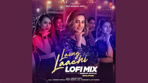 Laung Laachi Lofi Mix Remix By Kedrock Sd Style YouTube Music