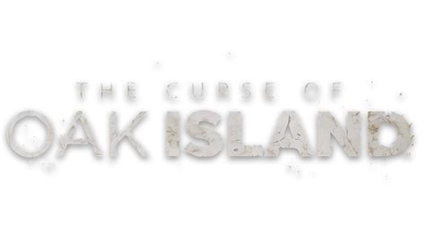 Watch The Curse Of Oak Island History Vault