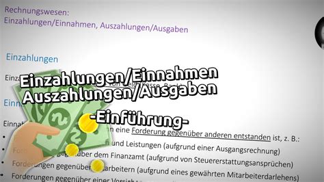 Einzahlungen Einnahmen Auszahlungen Ausgaben Einführung YouTube