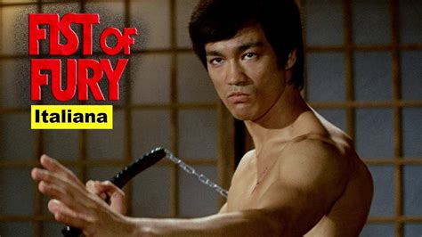 Italiana Bruce Lee S Fist Of Fury Recensione Del Film D Azione