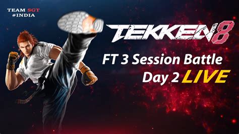 Tekken Ft Battle Session Day Live Tekken Online Tekken