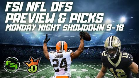 NFL DFS Showdown Preview Show Monday Night Football NO Vs CAR CLE