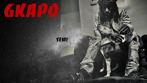 GKapo x Semi (Official Audio) - YouTube