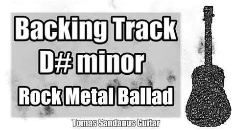 D Minor Backing Track Dm D Sharp Hard Rock Metal Power Ballad