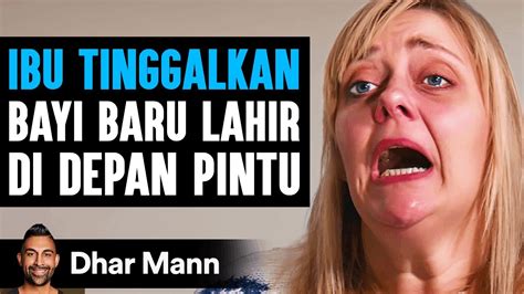 Ibu Tinggalkan Bayi Baru Lahir Di Depan Pintu Dhar Mann Studios Youtube